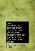 Just's Botanischer Jahresbericht. Systematisch Geordnetes Repertorium Der Botanischen Literatur Alle