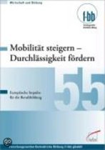 Mobilität Steigern - Durchlässigkeit Fördern