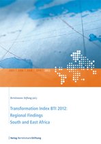 Transformation Index - Transformation Index BTI 2012: Regional Findings South and East Africa