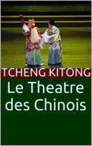 Le Théâtre des Chinois