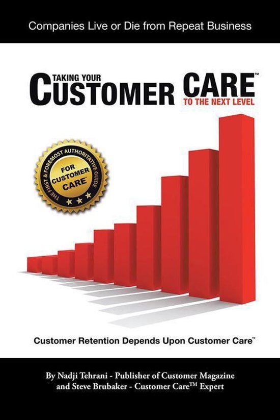 Taking Your Customer Care to the Next Level: Customer Retent ... - cover