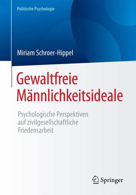 Politische Psychologie - Gewaltfreie Männlichkeitsideale - cover