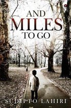 And Miles to Go