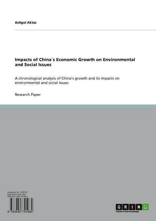 Impacts of China`s Economic Growth on Environmental and Social Issues A chronological...