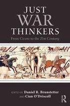 War, Conflict and Ethics - Just War Thinkers