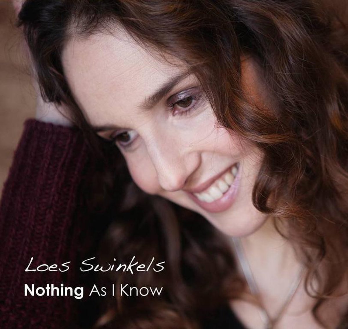 Nothing As I Know