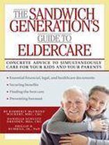 The Sandwich Generation's Guide to Eldercare