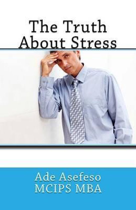 Stress-The Truth About Stress - cover