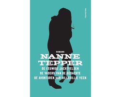 De eeuwige jachtvelden/De vaders van de gedachte/De avonturen van Hillebillie Veen