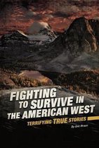 Fighting to Survive in the American West