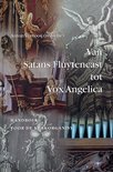 Van Satans Fluytencast Tot Vox Angelica