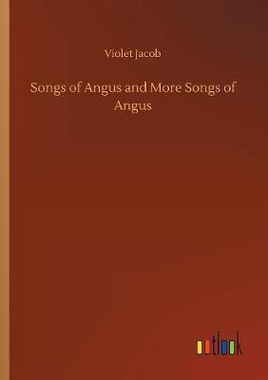 Songs of Angus and More Songs of Angus
