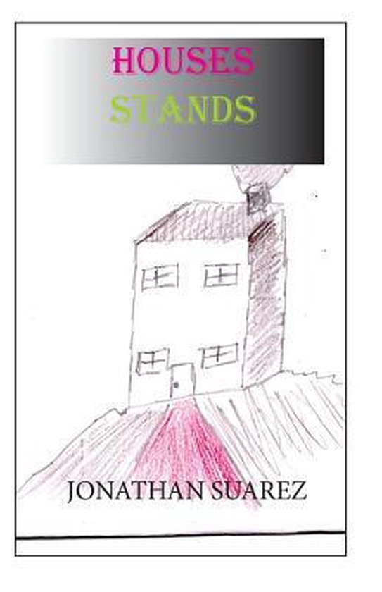 Houses Stands 9781537727509 Jonathan Suarez Boeken