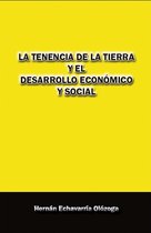 Sociología Política de Colombia 3 - La tenencia de la tierra y el desarrollo economico y social