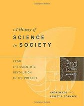 A History of Science in Society, Volume II