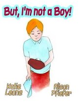 But I'm Not A Boy