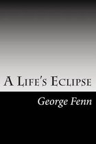 A Life's Eclipse