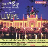 Champagne Galop - Polkas of Lumbye / Gennady Rozhdestvensky, Danish NRSO