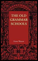 The Old Grammar Schools