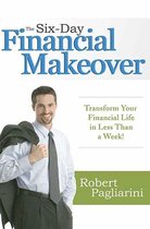 The Six-Day Financial Makeover