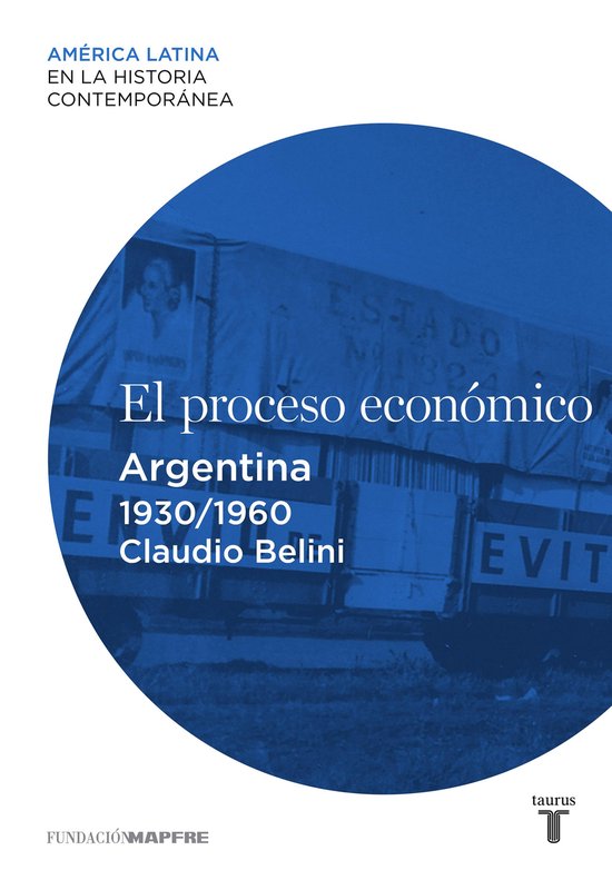 El proceso económico. Argentina (1930-1960) - cover