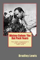 Mickey Cohen: the Rat Pack Years