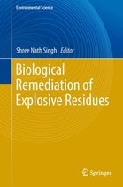 Environmental Science and Engineering - Biological Remediation of Explosive Residues