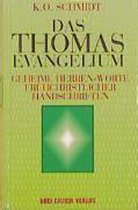 Die geheimen Herren-Worte des Thomas-Evangeliums