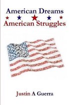 American Dreams American Struggles