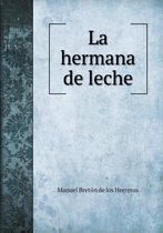 La hermana de leche