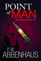 Point of Man (Book 2 in the "of Man" series)