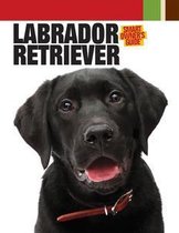 Smart Owner's Guide - Labrador Retriever