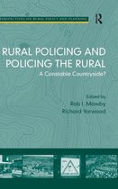 Rural Policing and Policing the Rural