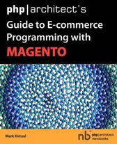 Php|architect's Guide to E-Commerce Programming with Magento