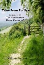 Tales from Portlaw Volume 10: 'The Woman Who Hated Christmas'