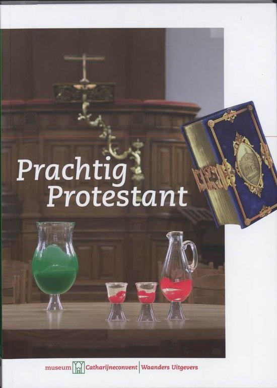 Cover van het boek 'Prachtig Protestant' van M.L. van Wijngaarden en M. Tolsma