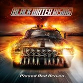 Black Water Rising - Pissed And Driven (CD)