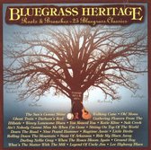 Bluegrass Heritage: Roots & Branches - 25 Bluegrass Classics