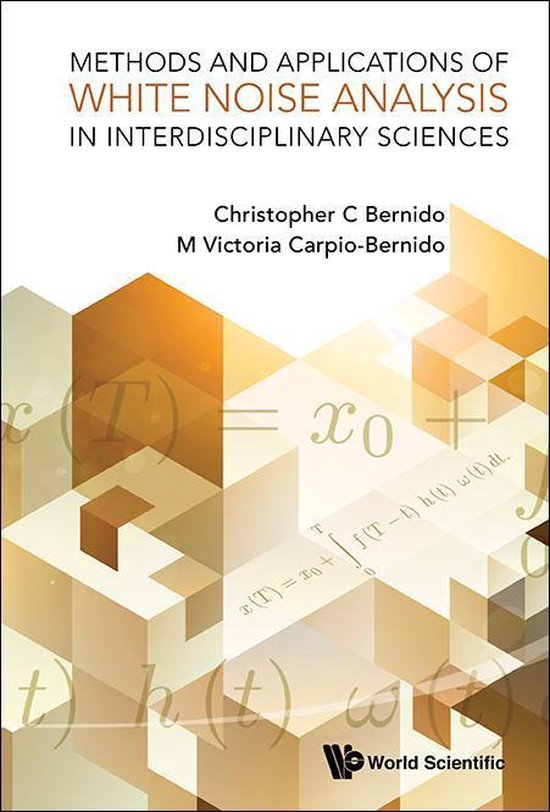 Methods And Applications Of White Noise Analysis In Interdis ... - cover