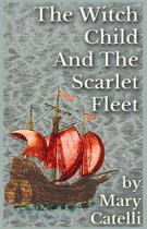 The Witch-Child and the Scarlet Fleet