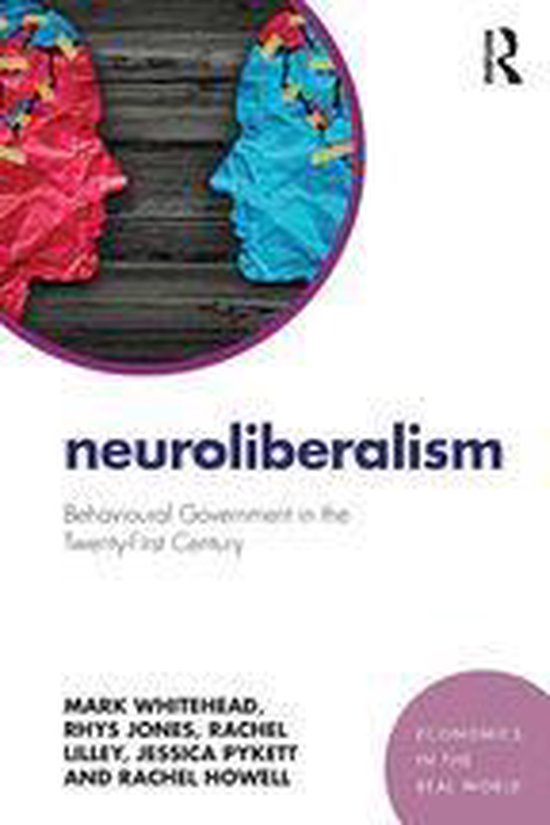 Economics in the Real World - Neuroliberalism - cover
