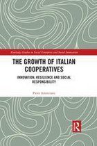 Routledge Studies in Social Enterprise & Social Innovation - The Growth of Italian Cooperatives