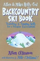 Allen and Mike's Really Cool Backcountry Ski Book