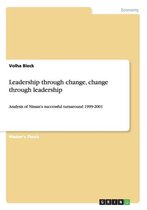 Leadership through change, change through leadership