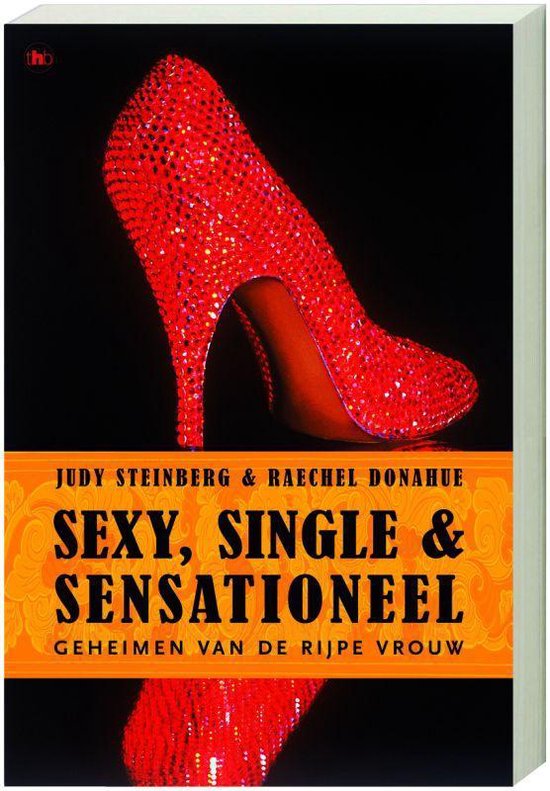 Cover van het boek 'Sexy single en sensationeel' van R. Donahue en J. Steinberg