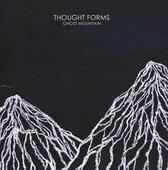 Thought Forms - Ghost Mountain