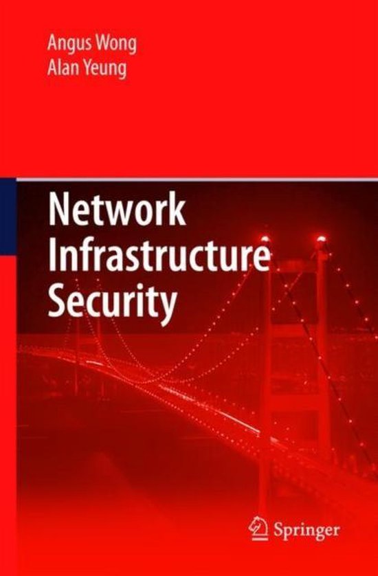 Network Infrastructure Security 9781441901651 Angus Wong Boeken