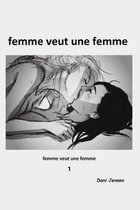 Femme Veut Une Femme