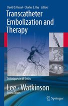 Techniques in Interventional Radiology - Transcatheter Embolization and Therapy