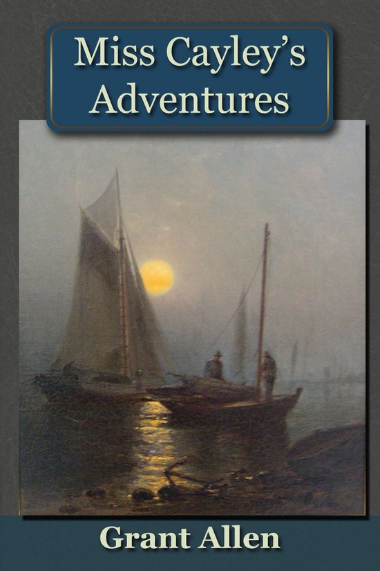 Miss Cayley's Adventures - cover